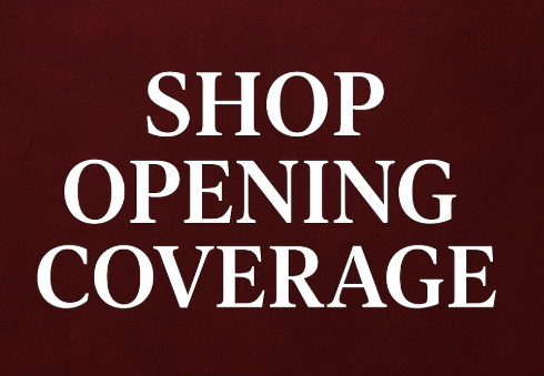 Shop Opening Coverage